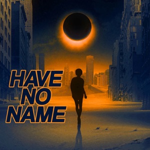 Have No Name